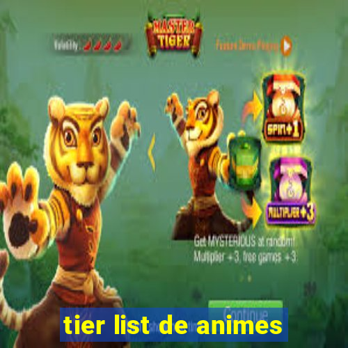 tier list de animes